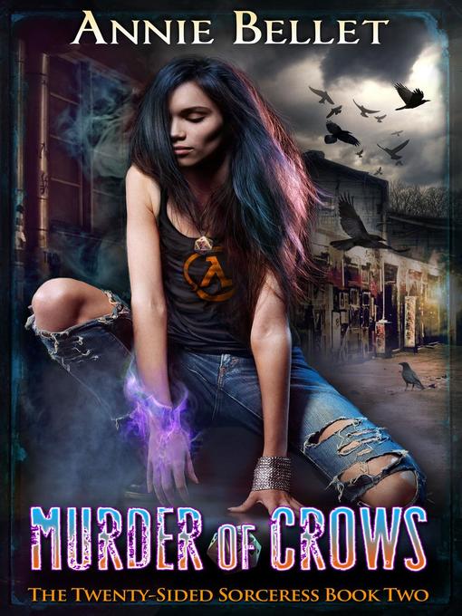 Title details for Murder of Crows by Annie Bellet - Available
